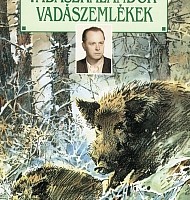 ékes vadászkalandok vadászemlékek