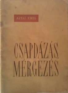 altay emil csapdázás mérgezés