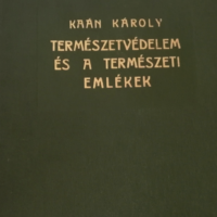 Kaán Károly - Természetvédelem és a természeti emlékek