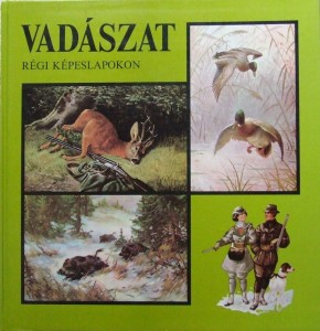 vadászat régi képeslapokon