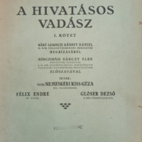 Nemeskéri Kiss Géza - Félix Endre - Glóser Dezső A hivatásos vadász