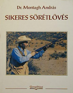 sikeres sörétlövés