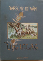 víg világ bársony istván
