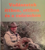 vadászatok itthon otthon sé a nagyvilágban