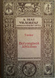 torday emil bolyongások afrikában