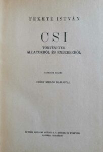 Fekete István – Csi 1944