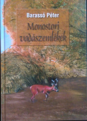 monostori vadászemlékek