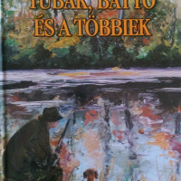 tubák bátyó és a többiek