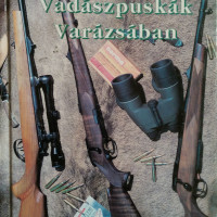 vadászpuskák varázsában