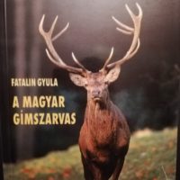 Fatalin Gyula A magyar gímszarvas