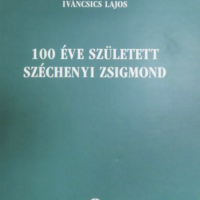 100 éve született Széchenyi Zsigmond