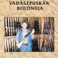 Vadászpuskák bolondja