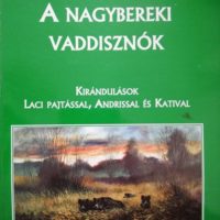 Nagybereki Vaddisznók