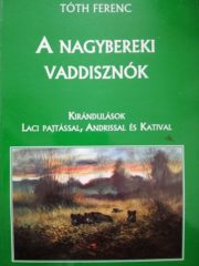 Nagybereki Vaddisznók