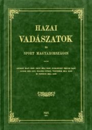 Hazai vadászatok és sport Magyarországon