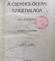 Vojnich Oszkár - A Csendes Óceán szigetvilága