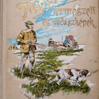 Bársony István - Magyar Természeti és Vadászati Képek