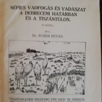 Ecsedi István Népies vadfogás és vadászat