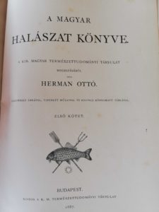 Herman Ottó - A magyar halászat könyve I