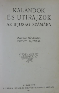 Theodore Roosevelt - Vadászatok az Amerikai Vadonban 1905