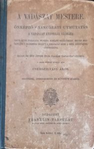 Cserszilvásy Ákos – A Vadászat Mestere