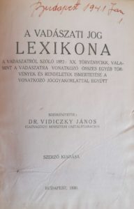 Dr. Vidiczky János - A vadászati jog lexikona 1930