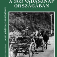 Csekonics Endre A 363 vadásznap országában