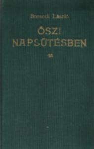 Őszi napsütésben. Képek, alakok a magyar vadászéletből