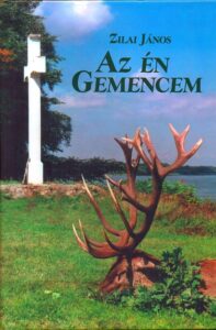 Zilai János - Az én Gemencem