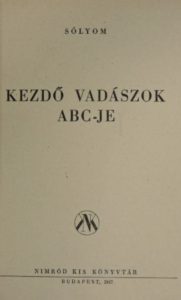 Sólyom - Kezdő vadászok ABC-je 1948