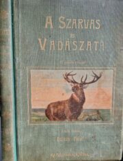 Balkay Adolf - A szarvas és vadászata