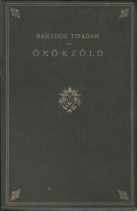 Barthos Tivadar- Örökzöld