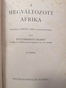 Kittenberger Kálmán - A Megváltozott Afrika antik