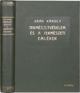 Kaán Károly - Természetvédelem és a természeti emlékek