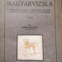 Bába Károly - A magyarvizsla 1928