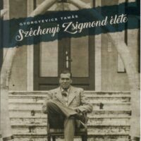 Gyorgyevics Tamás - Széchenyi Zsigmond élete