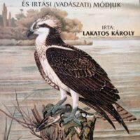 Lakatos Károly - A haltenyésztés szárnyas ellenei