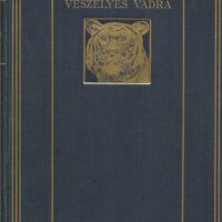 Vojnich Hogyan Vadásszunk Veszélyes Vadra