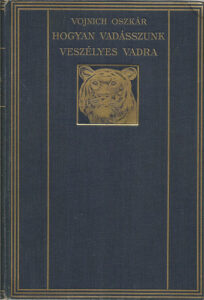 Vojnich Hogyan Vadásszunk Veszélyes Vadra