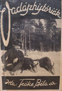 Csépánfalvi Teöke Béla - Vadászhistóriák