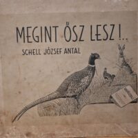 Schell József Antal – Megint ősz lesz