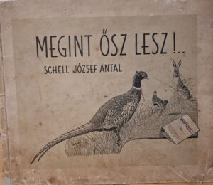 Schell József Antal – Megint ősz lesz