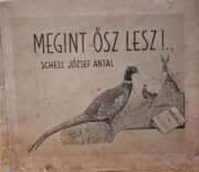 Schell József Antal – Megint ősz lesz