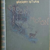 Bársony István - Erdőn mezőn 1904