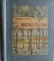 barsony istvan magyar foldon 1910