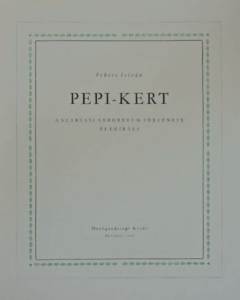 Fekete István - Pepi-kert 1960