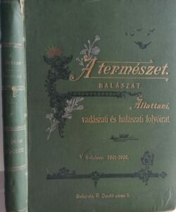 A Természet - Állattani, vadászati és halászati folyóirat 1901:1902