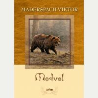 Maderspach Viktor - Medve