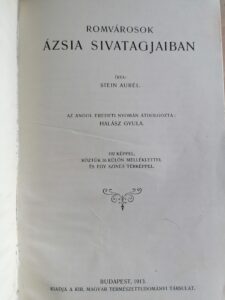 Stein Aurél - Romvárosok Ázsia sivatagjaiban
