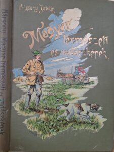 Bársony István - Magyar Természeti és Vadászati Képek (1926)